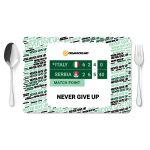 Tovaglietta NEVER GIVE UP